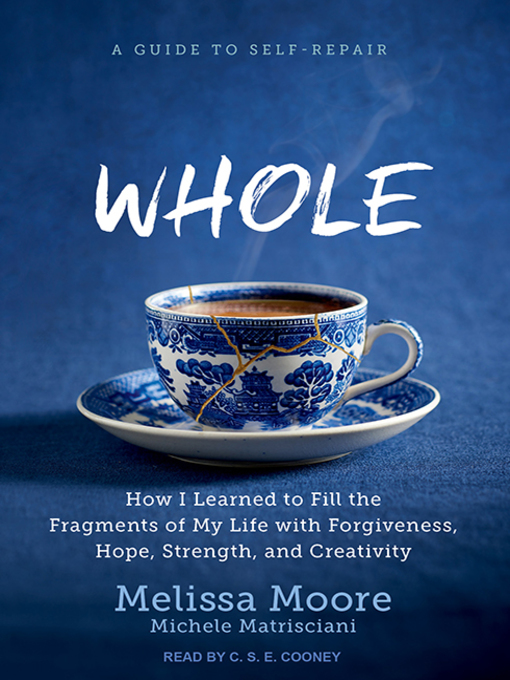 Title details for WHOLE by Melissa Moore - Available